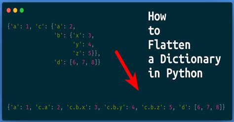 How to Flatten a Dictionary in Python in 4 Different Ways