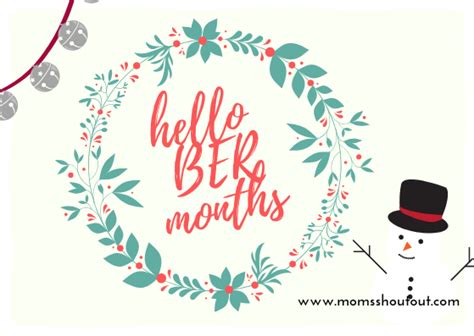 Hello, BER Months! – Mom's Shout Out