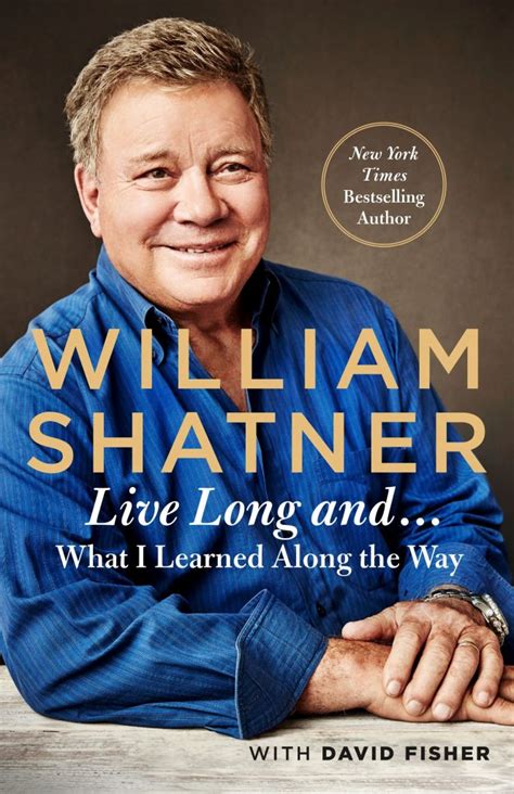 Live Long And… My New Book is now available! | William Shatner