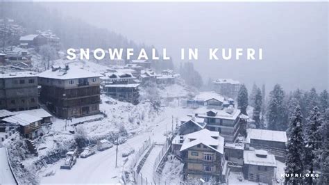 On which date is snowfall in Kufri? - Kufri.org