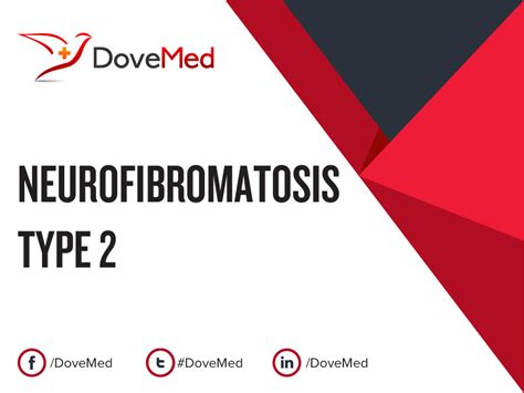 Neurofibromatosis Type 2