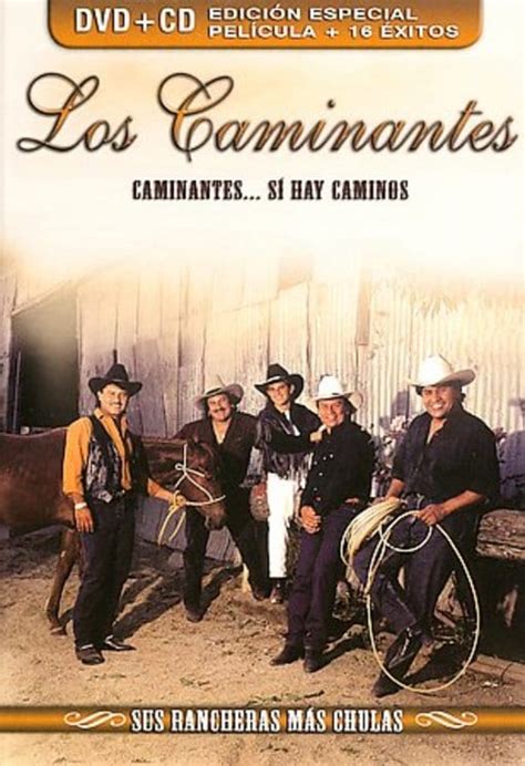 Los Caminantes - Si Hay Caminos...Sus Rancheras Mas Chulas (DVD, CD ...