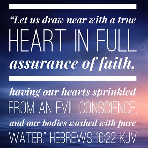 Faith King James Bible Verses, Hebrews 10, Heart Sprinkles, Pure Water ...