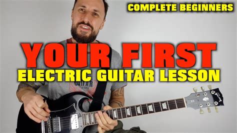 First Electric Guitar Lesson Complete Beginners | Guitar Techniques and ...