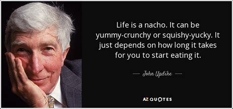 TOP 17 NACHOS QUOTES | A-Z Quotes