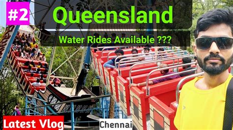 QUEENSLAND Amusement Park |Chennai | Is Water Rides Available ? #2 - YouTube