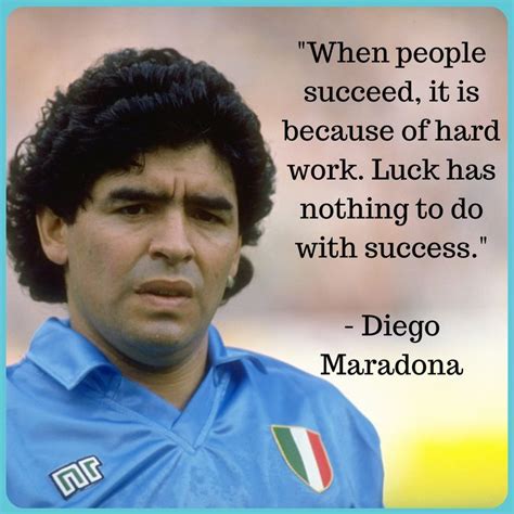 Diego Maradona Quote | Diego maradona, Soccer motivation, Sports quotes