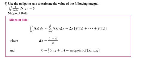 Solved 1 Jo 1+2x 6) Use the midpoint rule to estimate the | Chegg.com