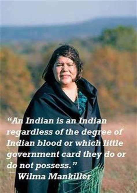 Wilma Mankiller Famous Quotes. QuotesGram