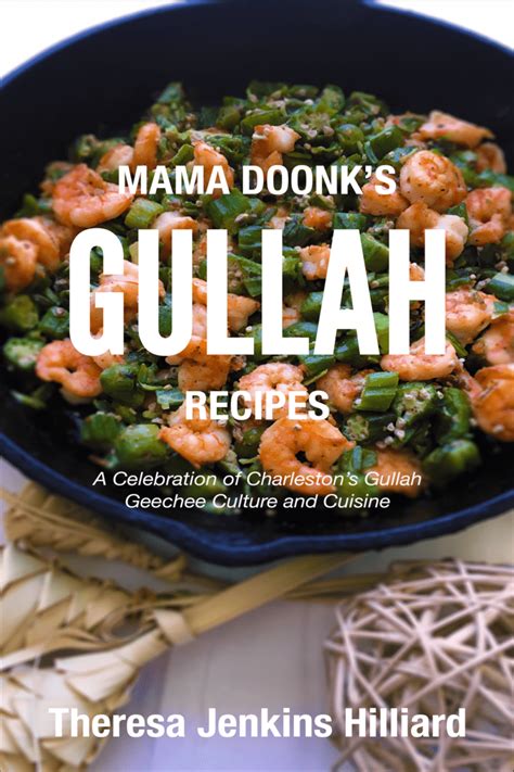 Gullah Cookbook: Mama Doonk's Gullah Recipes | BSB MEDIA