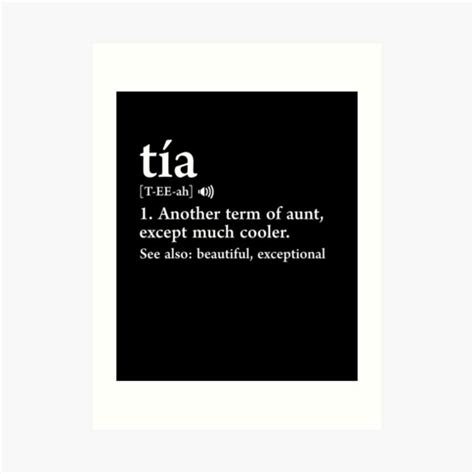 "Tia Definition Funny Gift For Spanish Aunt Auntie" Art Print by ...