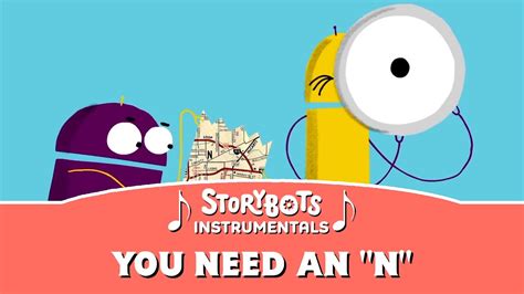 You Need an "N" (Instrumental) | StoryBots - YouTube