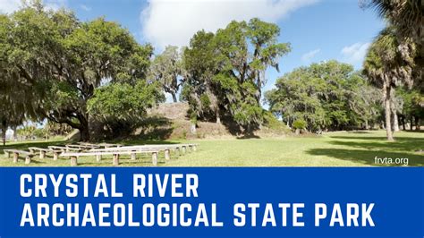 Crystal River Archaeological State Park - Florida RV Trade ...