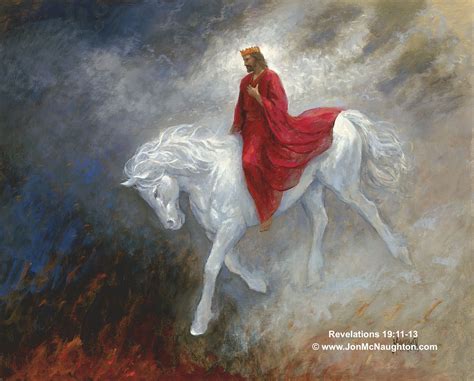 The Second Coming by Jon McNaughton Revelations 19:11-13, Jesus Christ, Savior, The Word of God ...