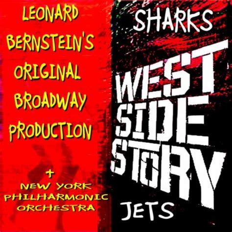 West Side Story, Original Broadway Cast by Leonard Bernstein And The ...