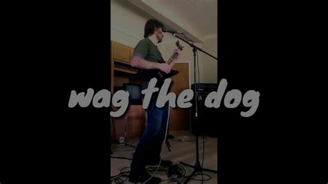 Wag the dog - YouTube