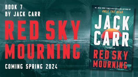 COVER REVEAL: Red Sky Mourning by Jack Carr (Book 7 in The Terminal List Series) - YouTube