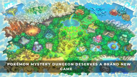 Pokémon Mystery Dungeon Deserves a Brand New Game