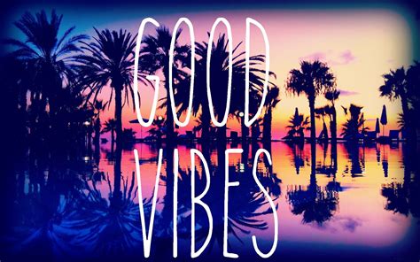 Good Vibes Wallpaper (72+ images)