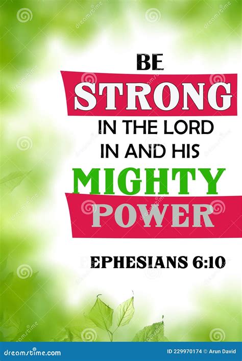 Bible Verses " Be Strong in the Lord in and His Mighty Power Ephesians 6:10 Stock Illustration ...