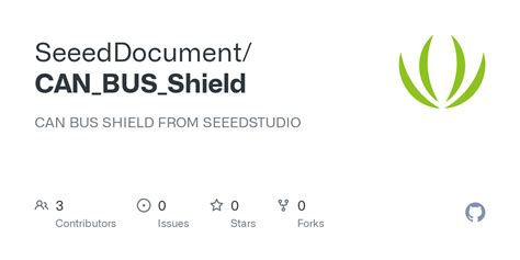 GitHub - SeeedDocument/CAN_BUS_Shield: CAN BUS SHIELD FROM SEEEDSTUDIO