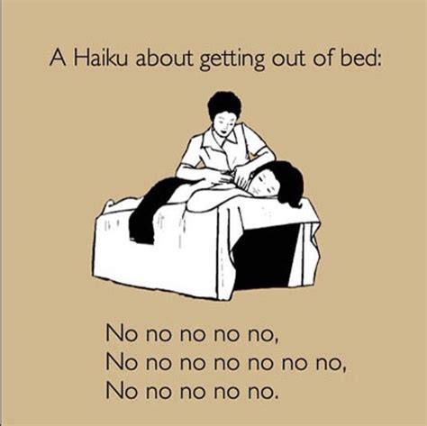 Bed haiku | Haiku, Funny, I love to laugh