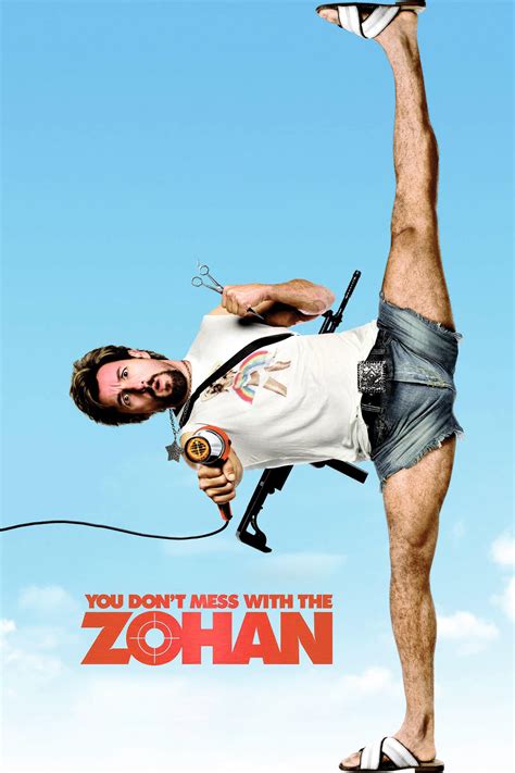 You Don T Mess With The Zohan | AUTOMASITES