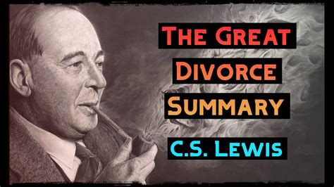C.S. Lewis : The Great Divorce Summary - YouTube