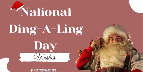 National Ding-A-Ling Day Messages, Wishes and Quotes – Sample Messages