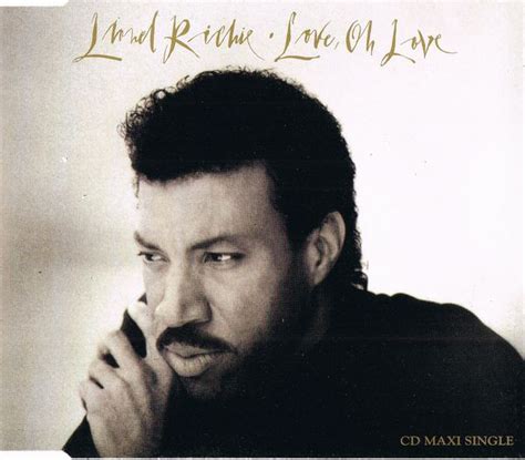 Lionel Richie - Love, Oh Love (1992, CD) | Discogs