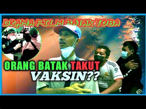 MABIAR DI VAKSIN - Ujung na Gabe.... II Drama Film Batak Keren - YouTube