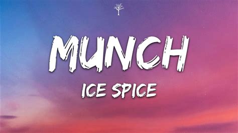 Ice Spice - Munch (Feelin’ U) (Lyrics) - YouTube