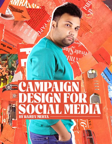 Campaign Design For Social Media (Premium) – Learn, Earn and Grow With Rajeev Mehta