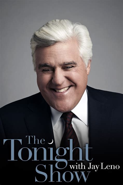 The Tonight Show with Jay Leno (TV Series 1992-2013) - Posters — The ...