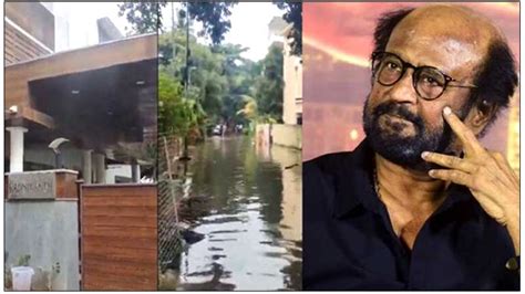 Rajinikanth house inundated in flood water | cinejosh.com