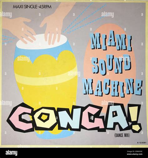 Miami Sound Machine (Gloria Estefan) Conga! - Vintage Vinyl Record Cover02 Stock Photo - Alamy