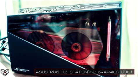 ASUS ROG XG STATION 2 GRAPHICS DOCK NOW AVAILABLE - YouTube