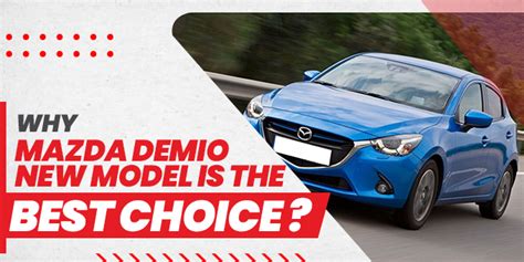 Why Mazda Demio New Model is the Best Choice? - SBT Japan