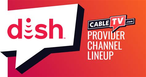 DISH Network Channel Lineup | DISH TV Channels & Packages