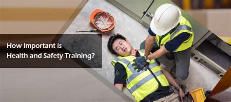 How important is health and safety training? - Green World Group