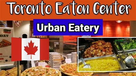 Toronto Eaton Centre Food Court [Urban Eatery] - YouTube