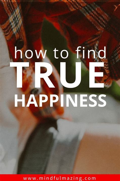 How to Find True Happiness | True happiness, How to become happy, Happy ...