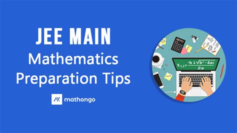 JEE Main Preparation Tips for Maths – MathonGo