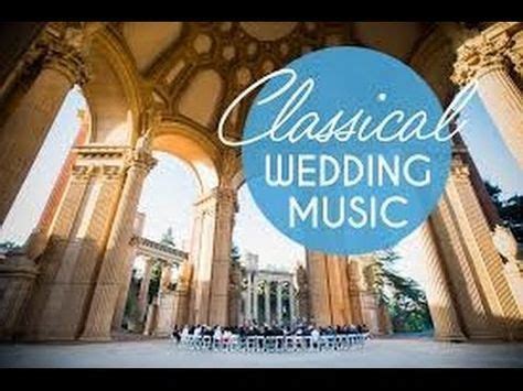 Top Classical Wedding Songs - Instrumental Music for Weddings in Thailand | Classical wedding ...