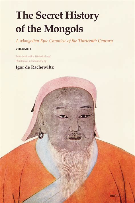 The Secret History of the Mongols (2 vols) – A Mongolian Epic Chronicle ...