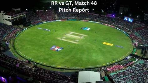 RR vs GT: Pitch Report to Records - Here's everything to know about ...