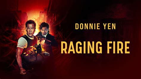 Raging Fire: Trailer 1 - Trailers & Videos - Rotten Tomatoes