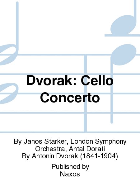 Dvorak: Cello Concerto | Sheet Music Plus