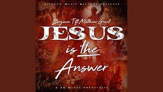 Jesus is the Answer Chords - ChordU