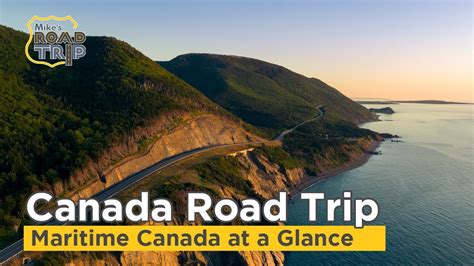 Canada Road Trip: Maritime Canada Road Trip at a Glance - YouTube